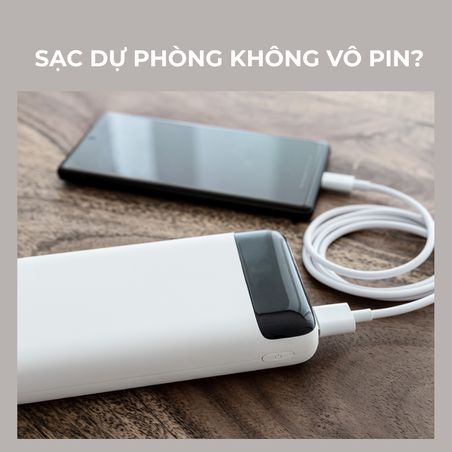 sac-du-phong-khong-vo-pin
