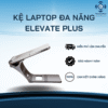 Kệ laptop đa năng Elevate Plus